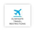Eliminate travel restrictions
